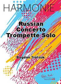 RUSSIAN CONCERTO TROMPETTE SOLO CONCERT BAND/HARMONIE-PARTITION+PARTIES SEPAREES