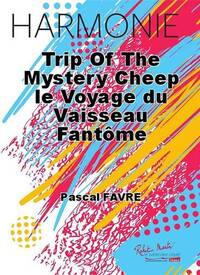 TRIP OF THE MYSTERY CHEEP CONCERT BAND/HARMONIE-PARTITION+PARTIES SEPAREES