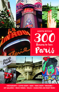 300 REASONS TO LOVE PARIS
