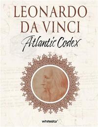 Leonardo da Vinci Atlantic Codex /anglais