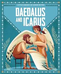 DAEDALUS AND ICARUS /ANGLAIS