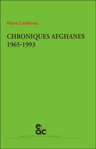 Chroniques afghanes 1965-1993
