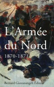 L'ARMEE DU NORD 1870-1871