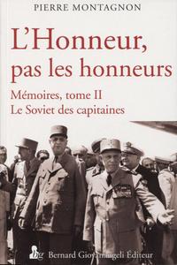 L'Honneur pas les honneurs. Mémoires tome II