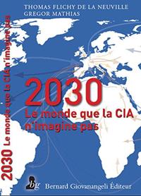 2030 LE MONDE QUE LA CIA N IMAGINE PAS