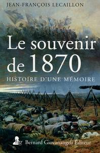 Le souvenir de 1870