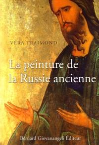 LA PEINTURE DE LA RUSSIE ANCIENNE. MOSAIQUES, FRESQUES, ICONES, ELUMINURES