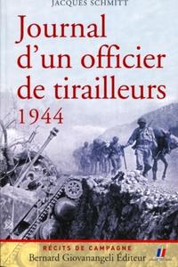 Journal d'un officier de tirailleurs 1944