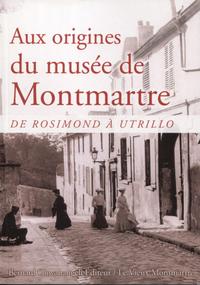 Aux origines du musée de Montmartre
