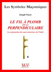 LE FIL A PLOMB ET LA PERPENDICULAIRE