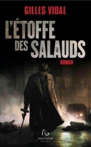 L'ETOFFE DES SALAUDS