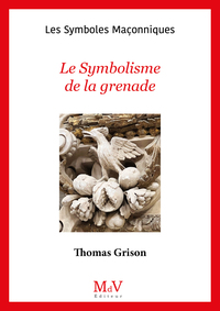 N.104 LE SYMBOLISME DE LA GRENADE