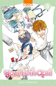 YOUR LIE IN APRIL T03 - VOL03