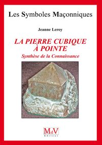 LA PIERRE CUBIQUE A POINTE - SYNTHESE DE LA CONNAISSANCE