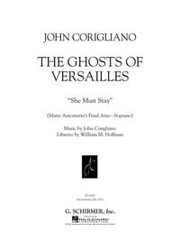JOHN CORIGLIANO: SHE MUST STAY (FROM THE OPERA 'THE GHOSTS OF VERSAILLES')