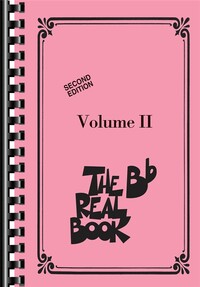 THE REAL BOOK - VOLUME II - SECOND EDITION - INSTRUMENTS EN SI BEMOL - MINI EDITION