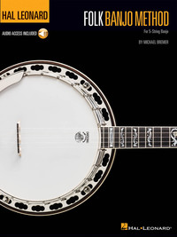 HAL LEONARD FOLK BANJO METHOD -  FOR 5-STRING BANJO -  RECUEIL + ENREGISTREMENT(S) EN LIGNE