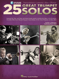 25 GREAT TRUMPET SOLOS TRANSCRIPTIONS 'LESSONS' BIOS ' PHOTOS + ENREGISTREMENT(S) EN LIGNE