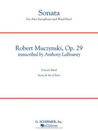 ROBERT MUCZYNSKI: SONATA FOR ALTO SAXOPHONE, OP. 29