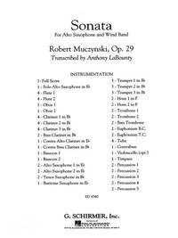ROBERT MUCZYNSKI: SONATA FOR ALTO SAXOPHONE AND WIND BAND, OP. 29