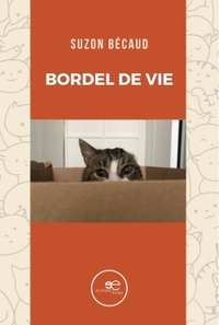 BORDEL DE VIE