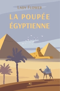 LA POUPEE EGYPTIENNE