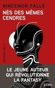 Nés des mêmes cendres