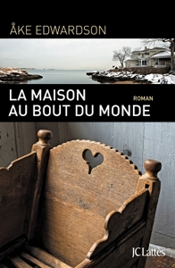 LA MAISON AU BOUT DU MONDE