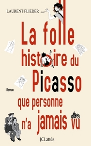 LA FOLLE HISTOIRE DU PICASSO QUE PERSONNE N'A JAMAIS VU