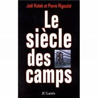 LE SIECLE DES CAMPS