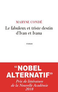 LE FABULEUX ET TRISTE DESTIN D'IVAN ET D'IVANA