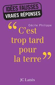 C'EST TROP TARD POUR LA TERRE