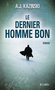 LE DERNIER HOMME BON