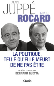 LA POLITIQUE TELLE QU'ELLE MEURT DE NE PAS ETRE