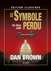 Le symbole perdu - édition illustrée