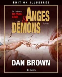 Anges et démons (édition illustrée)