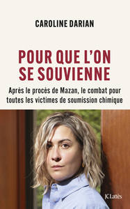 POUR QUE L'ON SE SOUVIENNE - APRES LE PROCES DE MAZAN, LE COMBAT POUR TOUTES LES VICTIMES DE SOUMISS