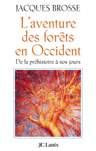 L'AVENTURE DES FORETS EN OCCIDENT