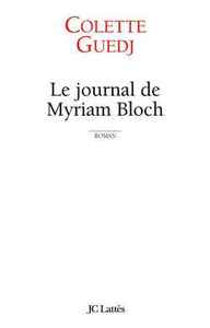 LE JOURNAL DE MYRIAM BLOCH