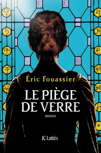 LE PIEGE DE VERRE