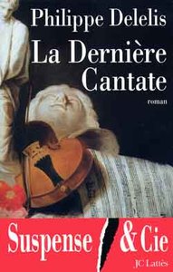 LA DERNIERE CANTATE