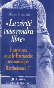 LA VERITE VOUS RENDRA LIBRE