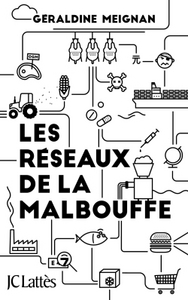 Les réseaux de la malbouffe