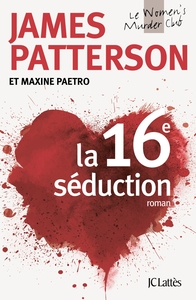 WOMEN'S MURDER CLUB - T16 - LA 16E SEDUCTION