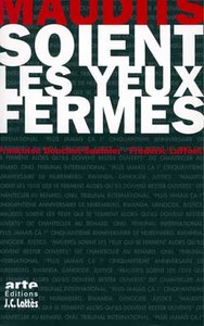 MAUDITS SOIENT LES YEUX FERMES