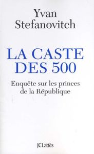 LA CASTE DES 500