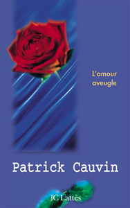 L'AMOUR AVEUGLE