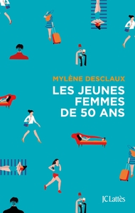 LES JEUNES FEMMES DE CINQUANTE ANS