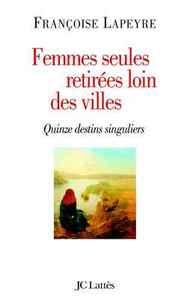 FEMMES SEULES RETIREES LOIN DES VILLES