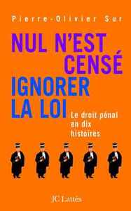 NUL N'EST CENSE IGNORER LA LOI